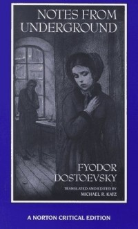 Fyodor Dostoevsky - Notes from Underground