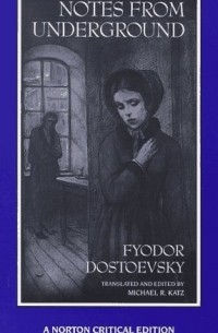 Fyodor Dostoevsky - Notes from Underground