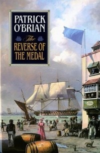 Patrick O'Brian - The Reverse of the Medal