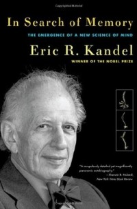 In Search of Memory – The Emergence of a New Science of Mind