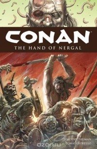 Timothy Truman - Conan Volume 6: The Hand of Nergal