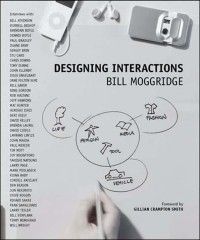 Bill Moggridge - Designing Interactions