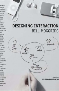 Bill Moggridge - Designing Interactions