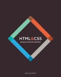 Джон Дакетт - HTML & CSS: Design and Build Websites