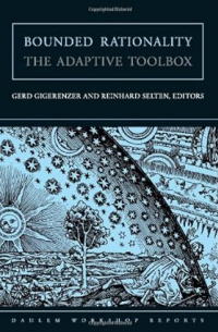  - Bounded Rationality – The Adaptive Toolbox