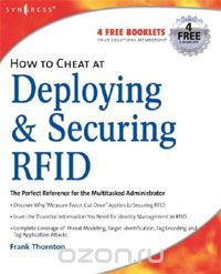 Frank Thornton - How to Cheat at Deploying & Securing RFID