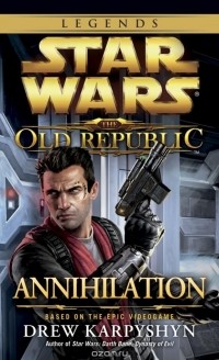 Drew Karpyshyn - Annihilation: Star Wars