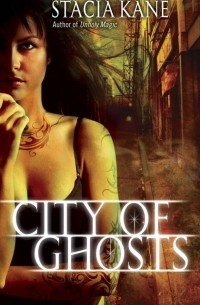 Stacia Kane - City of Ghosts