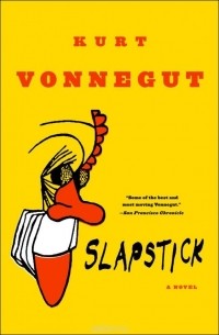  - Slapstick, or Lonesome No More!