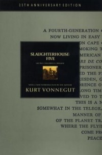 Kurt Vonnegut - Slaughterhouse-Five, or The Children's Crusade