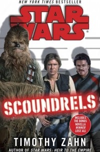 Timothy Zahn - Scoundrels: Star Wars