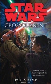 Paul Kemp - Crosscurrent: Star Wars