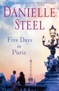 Danielle Steel - Five Days in Paris