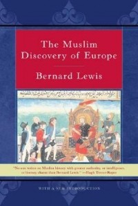  - The Muslim Discovery of Europe