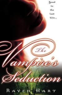 Raven Hart - The Vampire's Seduction