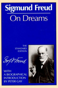 Sigmund Freud - On Dreams