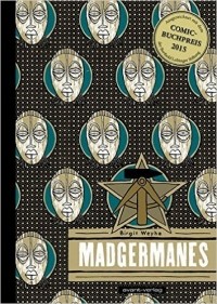 Birgit Weyhe - Madgermanes