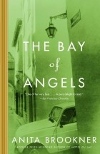 Anita Brookner - The Bay of Angels