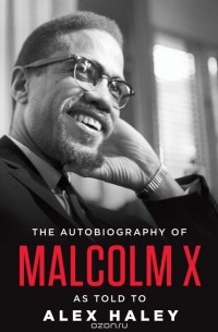  - Autobiography of Malcolm X