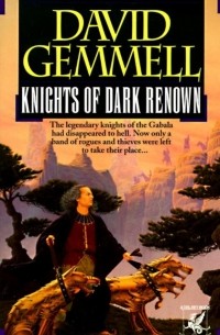David Gemmell - Knights of Dark Renown