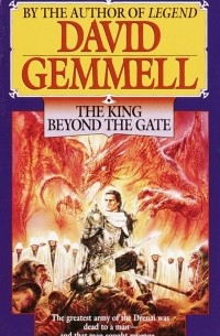 David Gemmell - The King Beyond the Gate