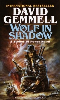 David Gemmell - Wolf in Shadow
