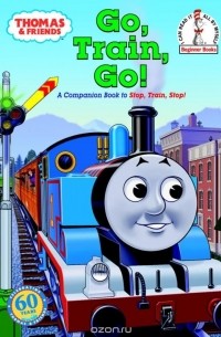 Rev. W. Awdry - Thomas & Friends: Go, Train, Go! (Thomas & Friends)