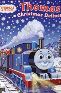 Rev. W. Awdry - Thomas's Christmas Delivery (Thomas & Friends)