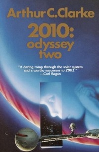 Arthur C. Clarke - 2010: Odyssey Two