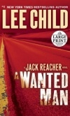 Lee Child - A Wanted Man