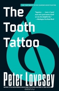 Peter Lovesey - The Tooth Tattoo