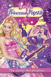 Ирен Тримбл - Princess and the Popstar Junior Novelization (Barbie)