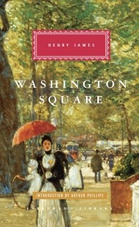 Henry James - Washington Square