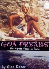Клео Одзер - Фрики Гоа. Моя хиппи молодость в Индии.