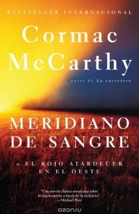 Cormac McCarthy - Meridiano de sangre