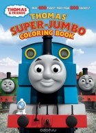 Rev. W. Awdry - Thomas' Super-Jumbo Coloring Book (Thomas & Friends)