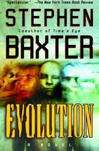 Stephen Baxter - Evolution