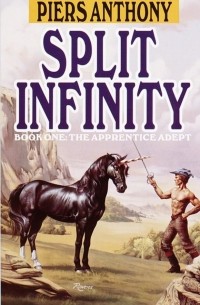 Piers Anthony - Split Infinity