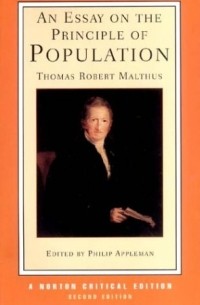 Thomas Robert Malthus - An Essay on the Principle of Population