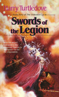 Harry Turtledove - Swords of the Legion