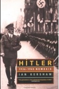 Ian Kershaw - Hitler 1936–1945 – Nemesis