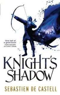 Sebastien de Castell - Knight's Shadow
