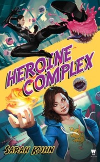 Sarah Kuhn - Heroine Complex