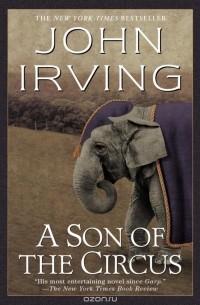 John Irving - A Son of the Circus