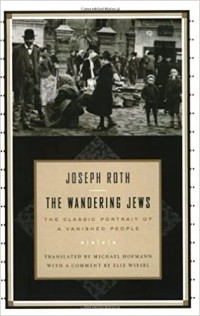 Joseph Roth - The Wandering Jews