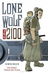 Mike Kennedy - Lone Wolf 2100 Omnibus