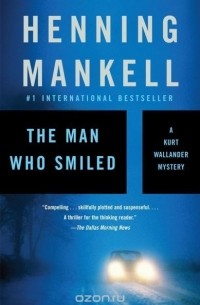 Henning Mankell - The Man Who Smiled