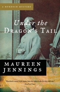 Maureen Jennings - Under the Dragon's Tail