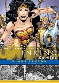 Клаус Дженсон - The DC Comics Guide to Inking Comics