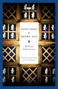William Shakespeare - King John & Henry VIII